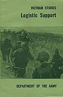 Vietnam Studies CMH Pub 90-15-1, Paper 1974, 2004; 273 pages, charts, maps, tables, illustrations, appendix, glossary, index